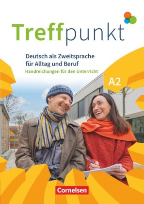 Treffpunkt - Deutsch für die Integration - Allgemeine Ausgabe - Deutsch als Zweitsprache für Alltag