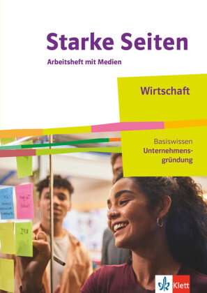 Starke Seiten Wirtschaft. Basiswissen Unternehmensgründung, m. 1 Beilage