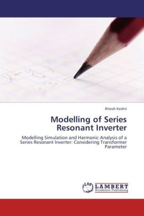 Modelling of Series Resonant Inverter