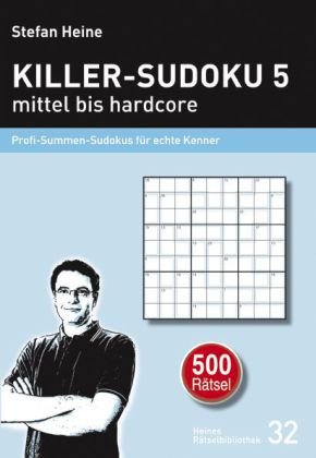 Killer-Sudoku 5 - mittel bis hardcore. Bd.5
