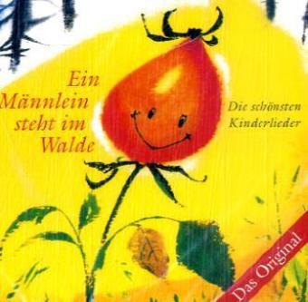 Ein Männlein steht im Walde. Das Original, 1 Audio-CD