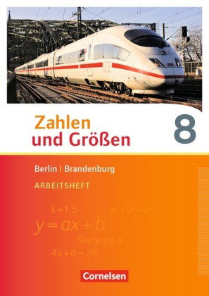 Zahlen und Größen - Berlin und Brandenburg - 8. Schuljahr