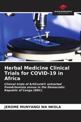 Herbal Medicine Clinical Trials for COVID-19 in Africa