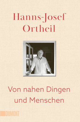 Von nahen Dingen und Menschen