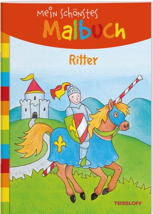 Mein schönstes Malbuch - Ritter