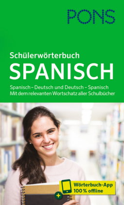 PONS Schülerwörterbuch Spanisch, m. Buch, m. Online-Zugang