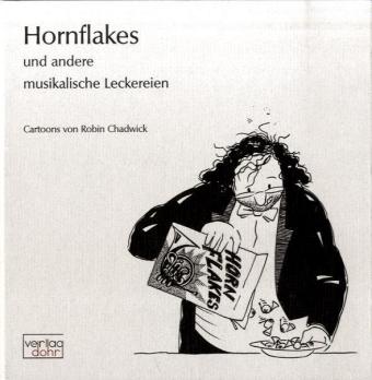 Hornflakes und andere musikalische Leckereien