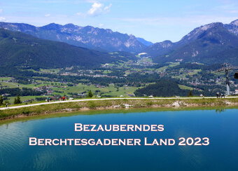 Bezauberndes Berchtesgadener Land 2023