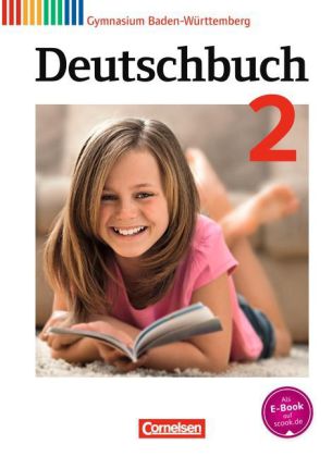 Deutschbuch Gymnasium - Baden-Württemberg - Ausgabe 2016 - Band 2: 6. Schuljahr