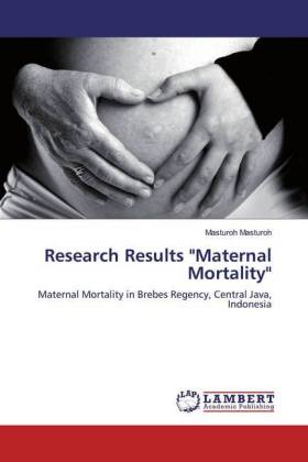 Research Results "Maternal Mortality"