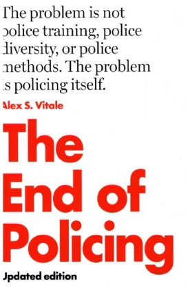 The End of Policing