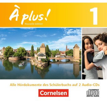 À plus ! - Französisch als 1. und 2. Fremdsprache - Ausgabe 2012 - Band 1