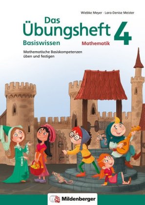 Das Übungsheft Basiswissen Mathematik. Bd.4