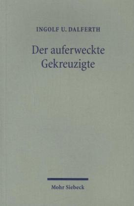 Der auferweckte Gekreuzigte