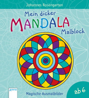 Mein dicker Mandala-Malblock - Magische Ausmalbilder