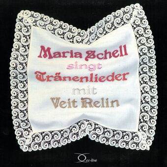 Maria Schell singt Tränenlieder mit Veit Relin, 1 Audio-CD