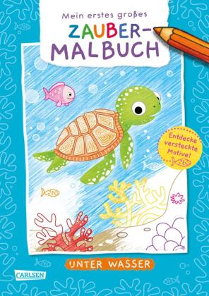Ausmalbilder für Kita-Kinder: Mein erstes großes Zauber-Malbuch: Unter Wasser