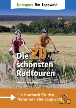 Naturpark Elm-Lappwald - Die 25 schönsten Radtouren