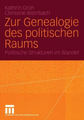 Zur Genealogie des politischen Raums