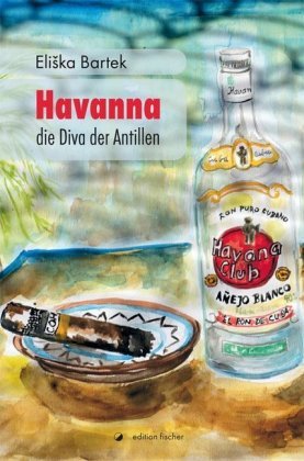 Havanna, die Diva der Antillen