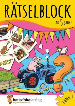 Rätselblock ab 5 Jahre - Band 2. Bd.2