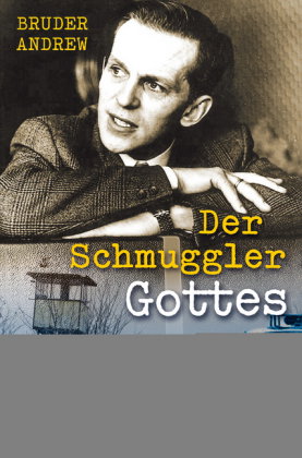 Der Schmuggler Gottes