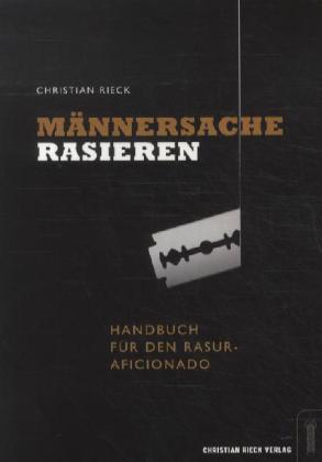 Männersache Rasieren.