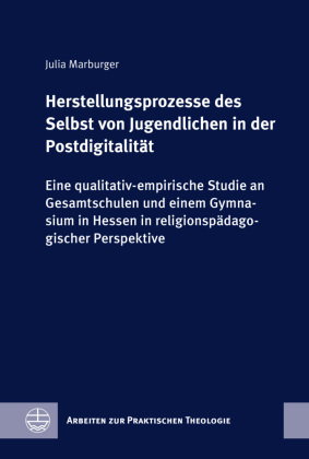 Herstellungsprozesse des Selbst von Jugendlichen in der Postdigitalität