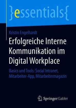 Erfolgreiche Interne Kommunikation im Digital Workplace
