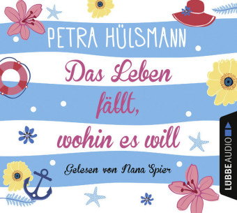 Das Leben fällt, wohin es will, 6 Audio-CD