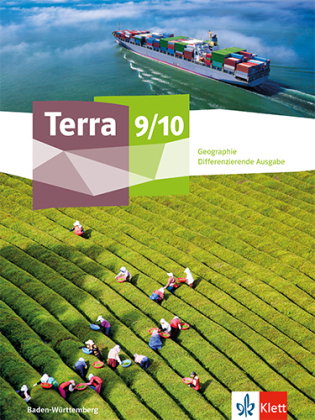 Terra Geographie 9/10. Differenzierende Ausgabe Baden-Württemberg, m. 1 Beilage