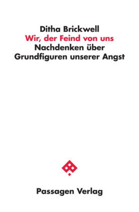 Wir, der Feind von uns