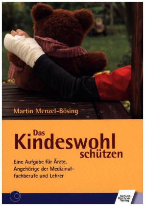 Das Kindeswohl schützen