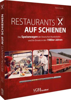 Restaurants auf Schienen