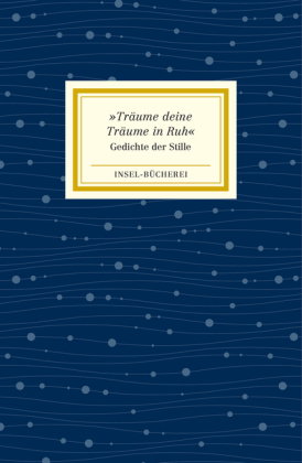 "Träume deine Träume in Ruh"