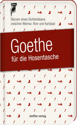 Goethe für die Hosentasche