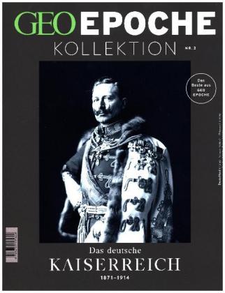 Das deutsche Kaiserreich (1871-1914)