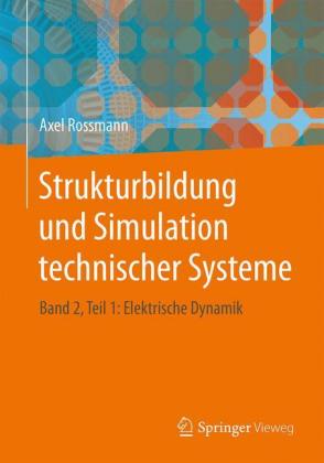 Strukturbildung und Simulation technischer Systeme. Bd.2/1
