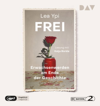 Frei. Erwachsenwerden am Ende der Geschichte, 1 Audio-CD, 1 MP3