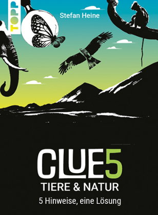 CLUE5 #Tiere. 5 Hinweise, nur eine Lösung. Das Trend-Quiz für deine Tasche