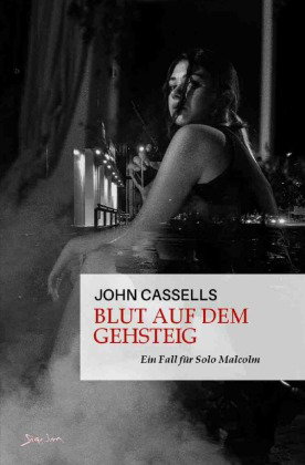 Blut auf dem Gehsteig - Ein Fall für Solo Malcolm