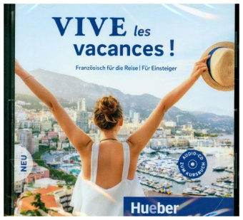 Vive les vacances ! Neu, 1 Audio-CD