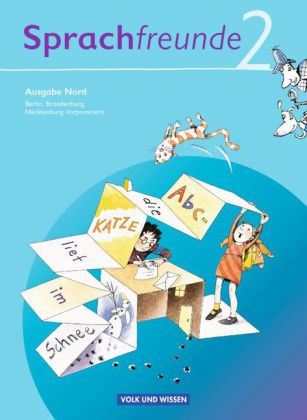 Sprachfreunde - Sprechen - Schreiben - Spielen - Ausgabe Nord 2010 (Berlin, Brandenburg, Mecklenburg