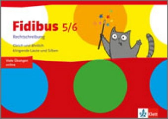 Fidibus 5/6. Rechtschreibung - Gleich und ähnlich klingende Laute und Silben