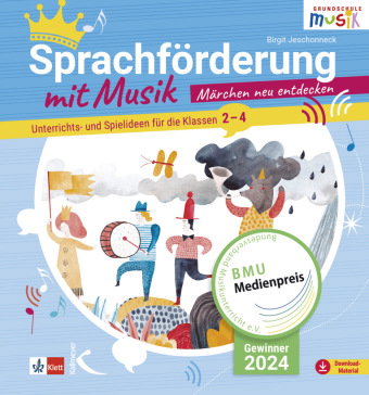 Sprachförderung mit Musik - Märchen neu entdecken