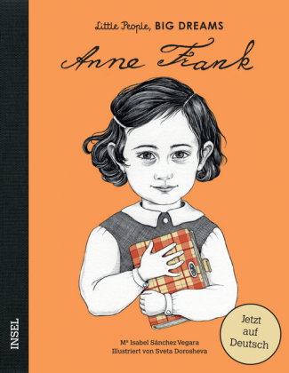 Anne Frank - Little People, BIG DREAMS (Deutsche Ausgabe)