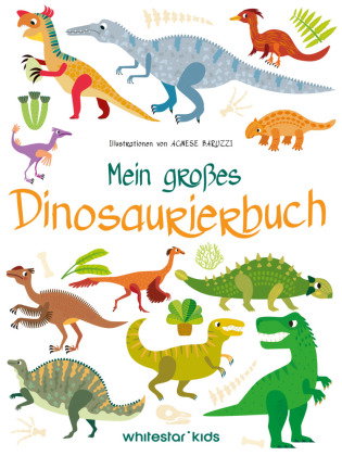Mein großes Dinosaurierbuch