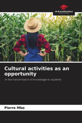 Cultural activities as an opportunity