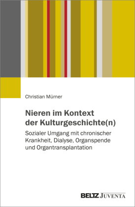 Nieren im Kontext der Kulturgeschichte(n)