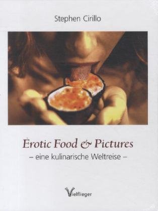 Erotic Food & Pictures